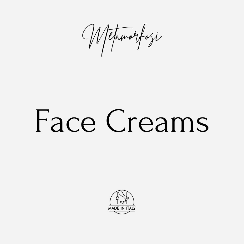 Face Creams Collection by Metamorfosi Skincare | Lightweight Moisturizers & Age-defying Creams | Italian Skincare