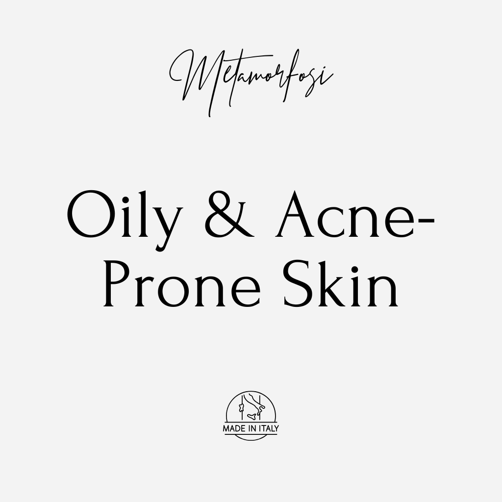 Oily & Acne-Prone Skin